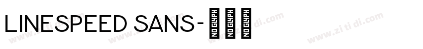 linespeed Sans字体转换 linespeed Sans字体转换